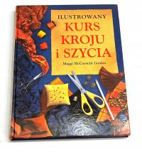 Ilustrowany kurs kroju i szycia Maggi McCormick Gordon krawiectwo
