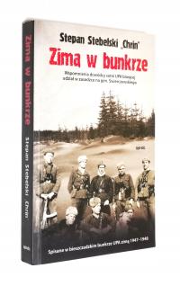 Зима в бункере. Воспоминания командира сотни УПА ..  Стеблевский как новый