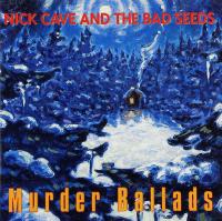 NICK CAVE & THE BAD SEEDS: MURDER BAL