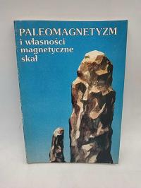 Paleomagnetyzm i własności magnetyczne skał - Michel Westphal