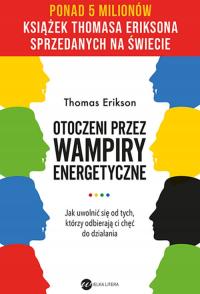 Erikson – Otoczeni przez wampiry energetyczne