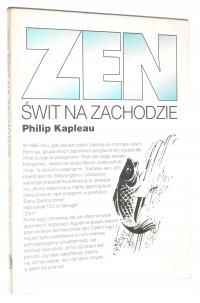 Philip Kapleau ZEN: Świt na Zachodzie