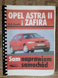 Opel Astra II i Zafira - Hans-Rüdiger Etzold - Sam naprawiam samochód 2003