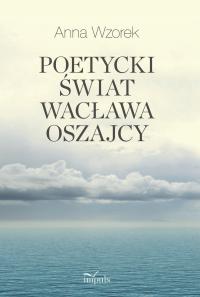 Поэтический мир Вацлава Ошайцы