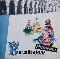 KRAKÓW ( KRAKOVO ) POLLANDO – OPRCOWANIE GRAFICZNE - KONIOROWA STACHURA