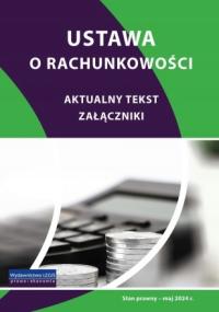 Ustawa o rachunkowości z najnowszymi - maj 2024 r.