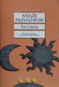 Pat Conroy - Książę przypływów