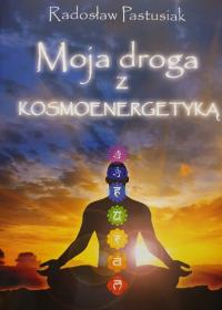 Moja droga z kosmoenergetyką