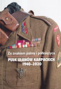 Полк Карпатских Уланов со знаком пальмы и Луны уланы кавалерия ПСЗ