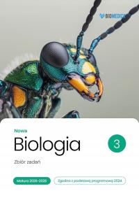 BIOLOGIA LO NOWA ZBIÓR ZADAŃ. MATURA 2026-2028 T. 3 KRZYSZTOF..
