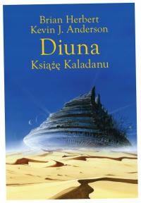 Trylogia Kaladanu T.1 Diuna. Książę Kaladanu - Brian Herbert