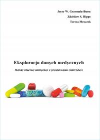 (e-book) Eksploracja danych medycznych. Metody sztucznej inteligencji w pro