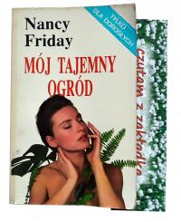 MÓJ TAJEMNY OGRÓD Nancy Friday