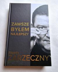 Paweł Zarzeczny - Zawsze byłem najlepszy