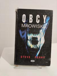 Obcy Mrowisko Steve Perry