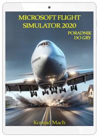 Microsoft Flight Simulator 2020. Руководство по игре