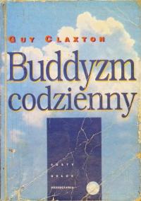 Guy Claxton - Buddyzm codzienny