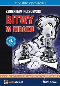Bitwy w mroku Zbigniew Flisowski audiobook Zbig...
