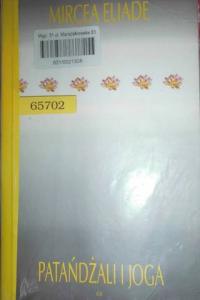 Patańdżali i joga - Mircea Eliade