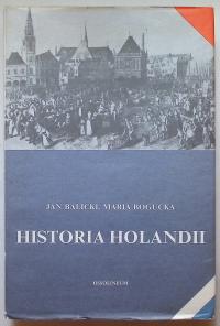 Historia Holandii J. Balicki, M. Bogucka