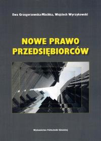 NOWE PRAWO PRZEDSIĘBIORCÓW Ewa Grzegorzewska-Misch