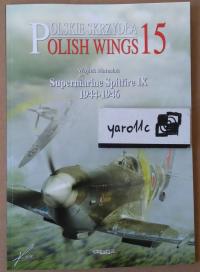 Supermarine Spitfire IX 1944-46 pt.2 - Polish Wings + PL