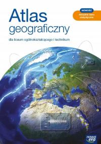 Atlas Geograficzny Liceum Technikum Nowa Era