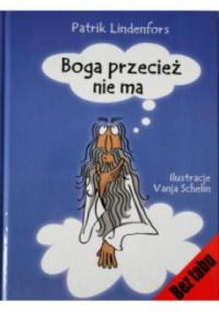Patrik Lindenfors - Boga przecież nie ma