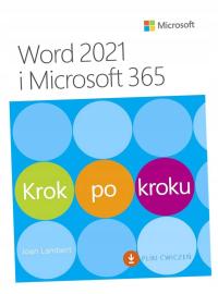 WORD 2021 I MICROSOFT 365. KROK PO KROKU JOAN LAMBERT