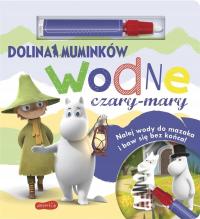 DOLINA MUMINKÓW. WODNE CZARY-MARY Marta Stochmiałek -tk