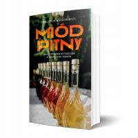 Domowe miody pitne krok po kroku - poradnik dla każdego!