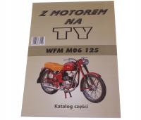 Сервисная книга каталог запчастей WFM 125 M06 1964