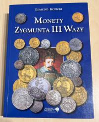 Katalog Monet Zygmunta III Wazy – Edmund Kopicki – 2007
