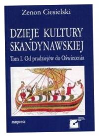 Dzieje kultury skandynawskiej. Tom 1 Ciesielski