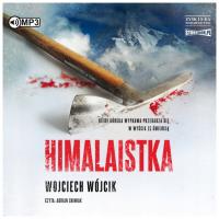 Himalaistka. Audiobook - Wójcik Wojciech