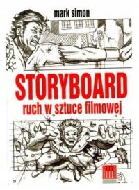 Storyboard ruch w sztuce filmowej Mark Simon