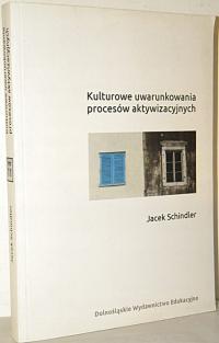 KULTUROWE UWARUNKOWANIA PROCESÓW AKTYWIZACYJNYCH