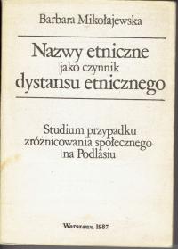 Mikołajewska PODLASIE NAZWY ETNICZNE / 100 egz.