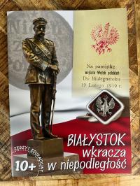 Białystok wkracza w niepodległość Zeszyt edukacyjny Legiony