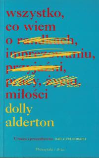 Wszystko, co wiem o miłości - Dolly Alderton