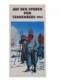 Auf den spuren von Tannenberg 1914 Janusz Tycner Bitwa pod Tannenbergiem