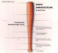 Nawyk samodyscypliny Neil Fiore Audiobook CD