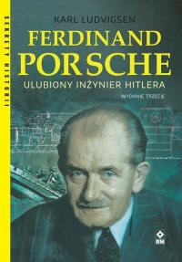 Ferdinand Porsche ulubiony inżynier Hitlera.