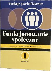 Funkcje psychofizyczne. Funkcjonowanie społeczne poziom 1 karty pracy
