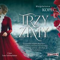 Audiobook | Trzy zimy - Magdalena Kopeć