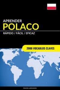 Aprender Polaco - Rapido / Facil / Eficaz: 2000 Vocablos Claves Pinhok