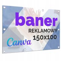 BANER REKLAMOWY 1,5x1m BANER 150x100cm 510g BANER Z WYDRUKIEM projekt CANVA