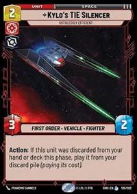 Star Wars Unlimited Kylo's TIE Silencer, Ruthlessly Efficient