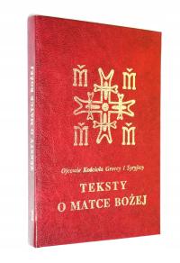 Teksty o Matce Bożej Ojcowie Kościoła Greccy i Syryjscy bdb #