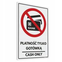 Naklejka - Płatność Tylko Gotówką, Cash Only 20x30